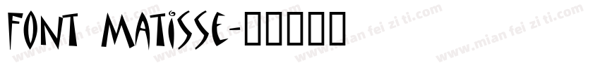 Font Matisse字体转换
